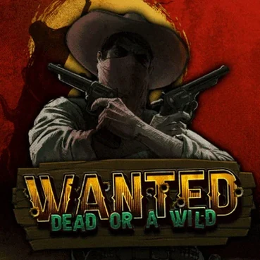Wanted Dead or a Wild